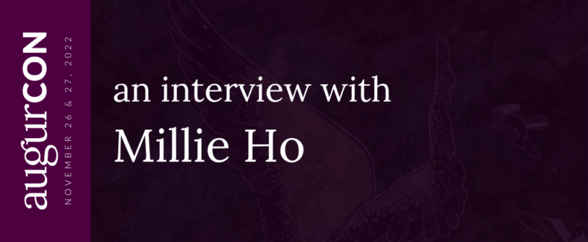 An interview with Millie Ho #AugurCon2022